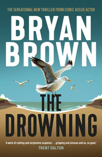 The Drowning - Bryan Brown