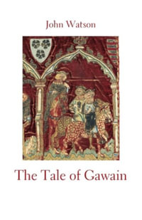 The Tale of Gawain - John Watson