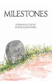 Milestones - Stephen Matthews