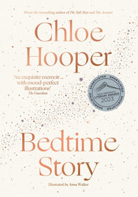 Bedtime Story - Chloe Hooper