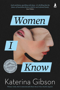 Women I Know - Katerina Gibson