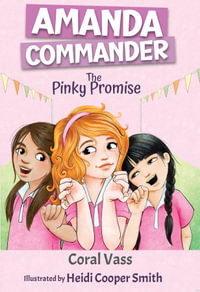 Amanda Commander : The Pinky Promise - Coral Vass