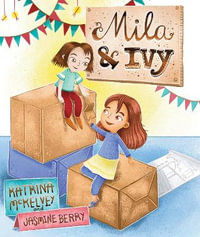 Mila & Ivy - Katrina McKelvey