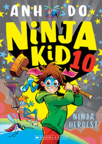 Ninja Heroes! : Ninja Kid - Anh Do