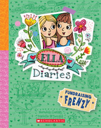 Fundraising Frenzy : Ella Diaries - Meredith Costain