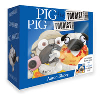 Pig the Tourist Plush Boxed Set : Pig the Pug - Aaron Blabey