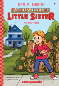 Karen's Witch (Baby-Sitters Little Sister #1) : Babysitters Little Sister - Ann Martin