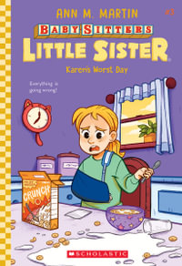 Karen's Worst Day : Babysitters Little Sister - Ann M. Martin