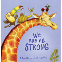 We Are All Strong - P. Crumble