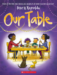 Our Table - Peter H. Reynolds