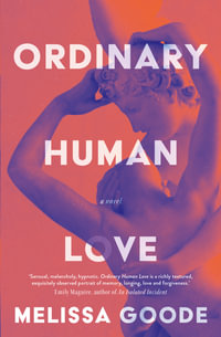 Ordinary Human Love - Melissa Goode