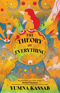 The Theory of Everything - Yumna Kassab