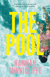 The Pool - Hannah Tunnicliffe