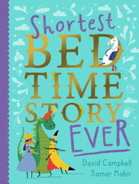 Shortest Bedtime Story Ever - David Campbell