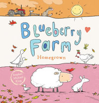 Homegrown : Blueberry Farm : Book 2 - Stephen Michael King