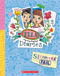 Sleepover FAIL : Ella Diaries - Meredith Costain