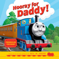 Hooray for Daddy! : Thomas and Friends - Thomas & Friends