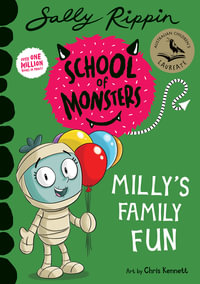 School of Monsters : Milly's Family Fun : School of Monsters - Sally Rippin