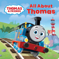 All About Thomas : All Engines Go - Thomas & Friends