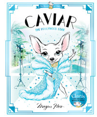 Caviar : The Hollywood Star - Megan Hess