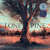 Lone Pine : 110th Anniversary Edition - Susie Brown