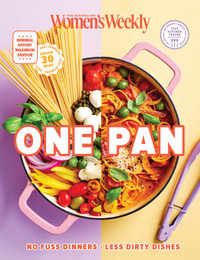 One Pan - The Australian Women's Weekly