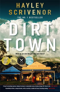 Dirt Town - Hayley Scrivenor