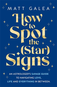 How to Spot the (Star) Signs - Matt Galea