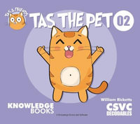 Tas the Pet : Tas and Friends - William Ricketts