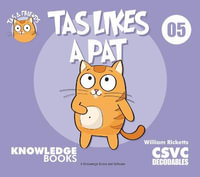 Tas Likes a Pat : Tas and Friends - William Ricketts