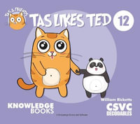 Tas Likes Ted : Tas and Friends - William Ricketts