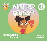What Did Gem Say? : Tas and Friends - William Ricketts