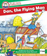 Dan, The Flying Man - A Read-Together Book (Big Book) : The Joy Cowley Collection - Cowley, Joy