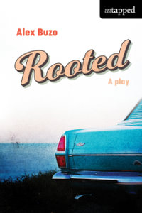 Rooted : Untapped - Alex Buzo