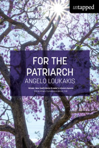 For the Patriarch : Untapped - Angelo Loukakis