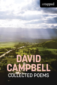 Collected Poems : Untapped - David Campbell