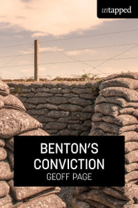 Benton's Conviction : Untapped - Geoff Page