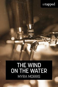 The Wind on the Water : Untapped - Myra Morris