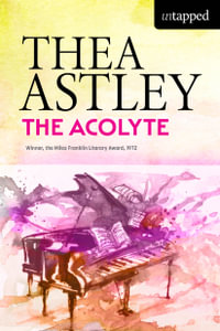 The Acolyte : Untapped - Thea Astley