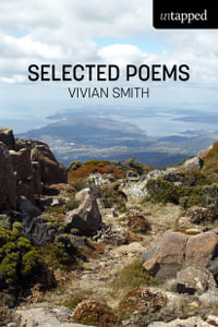 Selected Poems : Untapped - Vivian Smith