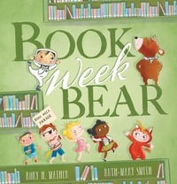 Book Week Bear - Rory H. Mather