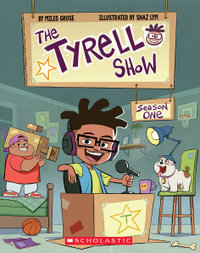 The Tyrell Show : Season One - Miles Grose