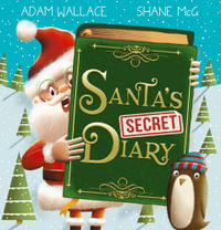 Santa's Secret Diary - Adam Wallace
