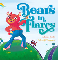 Bears in Flares - Adrian Beck