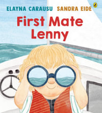 First Mate Lenny - Elayna Carausu