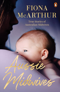 Aussie Midwives - Fiona McArthur