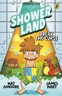 Shower Land 1 : Break the Curse - Nat Amoore