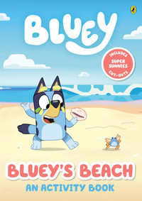 Bluey: Bluey's Beach : An Activity Book - Bluey