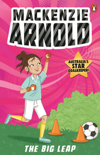 Mackenzie Arnold : Book 3 : The Big Leap - Mackenzie Arnold