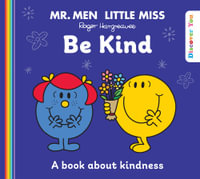 Mr Men : Be Kind: Discover You Series - Roger Hargreaves